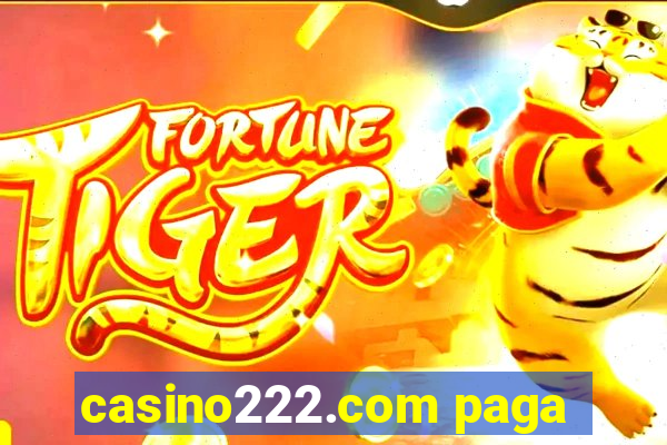 casino222.com paga